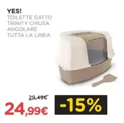 Arcaplanet Yes! toilette gatto trinity chiusa angolare tutta la linea offerta