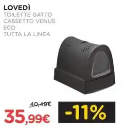 Arcaplanet Lovedì toilette gatto cassetto venus eco tutta la linea offerta