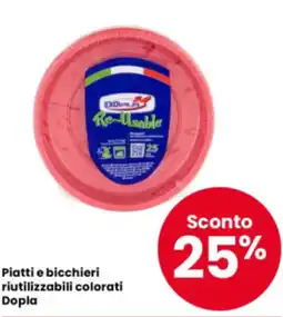 Interspar Piatti e bicchieri riutilizzabili colorati Dopla offerta