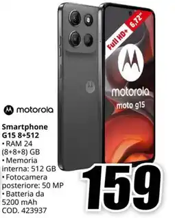 MediaWorld MOTOROLA Smartphone G15 8+512 offerta