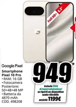 MediaWorld GOOGLE PIXEL Smartphone Pixel 10 Pro offerta