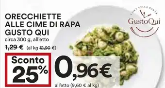 Coop Orecchiette alle cime di rapa GUSTO QUI offerta