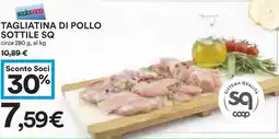 Coop Tagliatina di pollo sottile SQ offerta