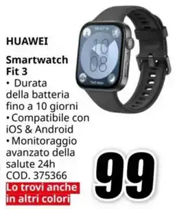 MediaWorld HUAWEI Smartwatch Fit 3 offerta