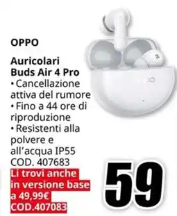 MediaWorld OPPO Auricolari Buds Air 4 Pro offerta