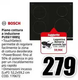 MediaWorld BOSCH Piano cottura a induzione PUE611BB5J offerta