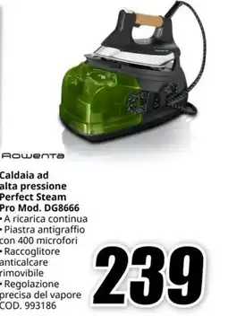 MediaWorld ROWENTA Caldaia ad alta pressione Perfect Steam Pro Mod. DG8666 offerta