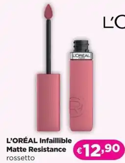 La Saponeria L'ORÉAL Infaillible Matte Resistance offerta