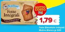 Tigre Fette Biscottate Integrali Mulino Bianco offerta