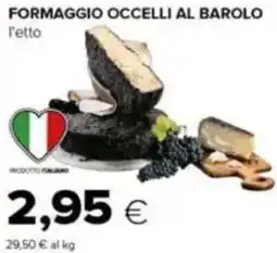 Tigre Formaggio occelli al barolo offerta
