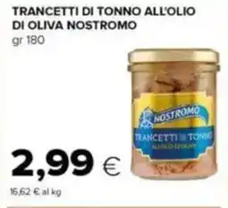 Tigre Trancetti di tonno all'olio di oliva NOSTROMO offerta