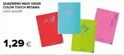 Tigre Quaderno maxi 100gr color touch mitama offerta