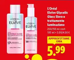 Lidl L’Oréal Elvive Glycolic Gloss Siero o trattamento laminazione offerta