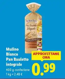 Lidl MULINO BIANCO Pan Bauletto integrale offerta