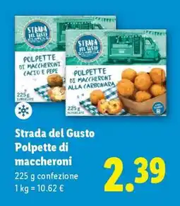 Lidl Strada del Gusto Polpette di maccheroni offerta