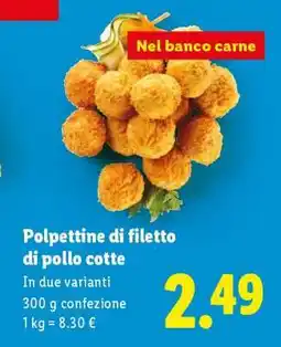 Lidl Polpettine di filetto di pollo cotte offerta