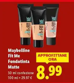 Lidl Maybelline Fit Me Fondotinta Matte offerta