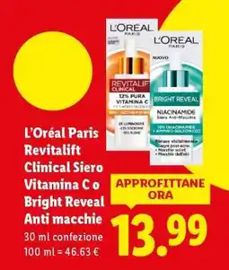 Lidl L'Oréal Paris Revitalift Clinical Siero Vitamina C o Bright Reveal Anti macchie offerta