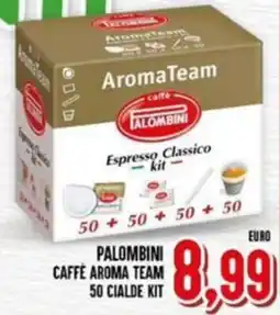 Iper Pellicano Palombini caffè aroma team 50 cialde kit offerta