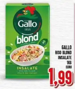 Iper Pellicano Gallo riso blond insalate offerta