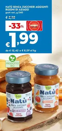 Bennet Natù senza zuccheri aggiunti RIGONI DI ASIAGO offerta