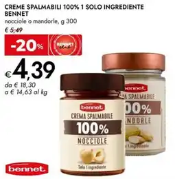 Bennet Creme spalmabili 100% 1 solo ingrediente BENNET offerta