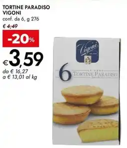 Bennet Tortine paradiso VIGONI offerta