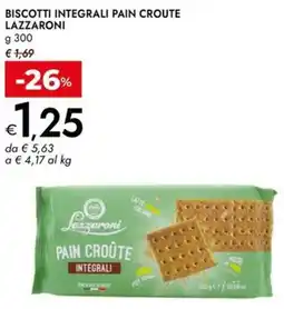 Bennet Biscotti integrali pain croute LAZZARONI offerta