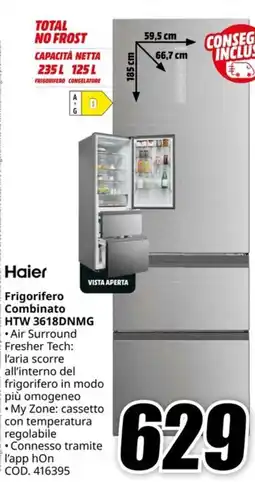 MediaWorld HAIER Frigorifero Combinato HTW 3618DNMG offerta
