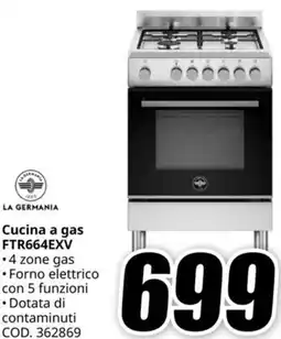MediaWorld LA GERMANIA Cucina a gas FTR664EXV offerta