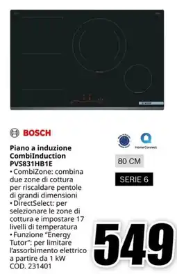 MediaWorld BOSCH Piano a induzione CombiInduction PVS831HB1E offerta