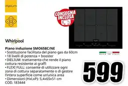 MediaWorld WHIRLPOOL Piano induzione SMO658C/NE offerta
