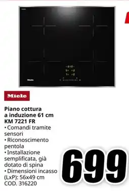 MediaWorld MIELE Piano cottura a induzione 61 cm KM 7221 FR offerta