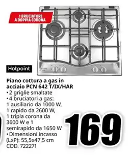 MediaWorld HOTPOINT Piano cottura a gas in acciaio PCN 642 T/IX/HAR offerta