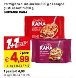 Iper La Grande Parmigiana di melanzane 300 g o Lasagne gusti assortiti GIOVANNI RANA offerta