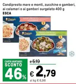 Iper La Grande Condipresto mare e monti, zucchine e gamberi, ai calamari o ai gamberi surgelato ESCA offerta