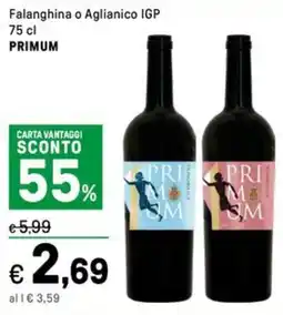 Iper La Grande Falanghina o Aglianico IGP PRIMUM offerta