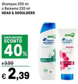Iper La Grande Shampoo o Balsamo HEAD & SHOULDERS offerta