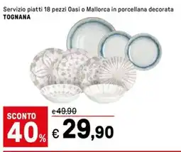 Iper La Grande Servizio piatti 18 pezzi Oasi o Mallorca in porcellana decorata TOGNANA offerta
