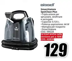 MediaWorld BISSELL Smacchiatore SpotClean Plus offerta