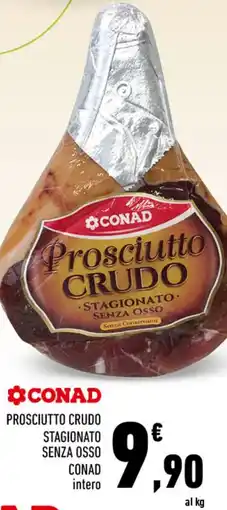 Conad Prosciutto crudo stagionato senza osso CONAD offerta