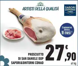 Conad Prosciutto di san daniele dop SAPORI&DINTORNI CONAD offerta