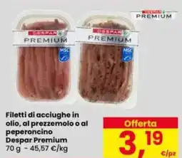 Eurospar Filetti di acciughe in olio, al prezzemolo o al peperoncino Despar Premium offerta