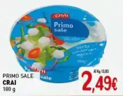 Crai Primo sale CRAI offerta