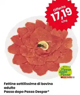 Eurospar Fettine sottilissime di bovino adulto Passo dopo Passo Despar offerta