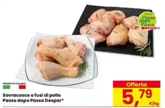 Eurospar Sovracosce o fusi di pollo Passo dopo Passo Despar offerta