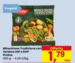 Eurospar Minestrone Tradizione con Verdure IGP e DOP Findus offerta