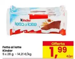 Eurospar Fetta al latte Kinder offerta