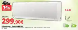 Brico Io AKAI Climatizzatore fisso 12000 BTU/h offerta