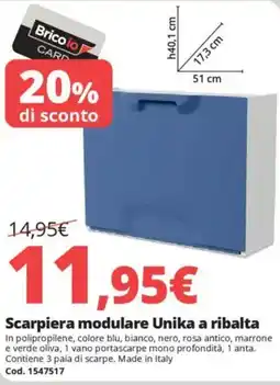 Brico Io Scarpiera modulare Unika a ribalta offerta